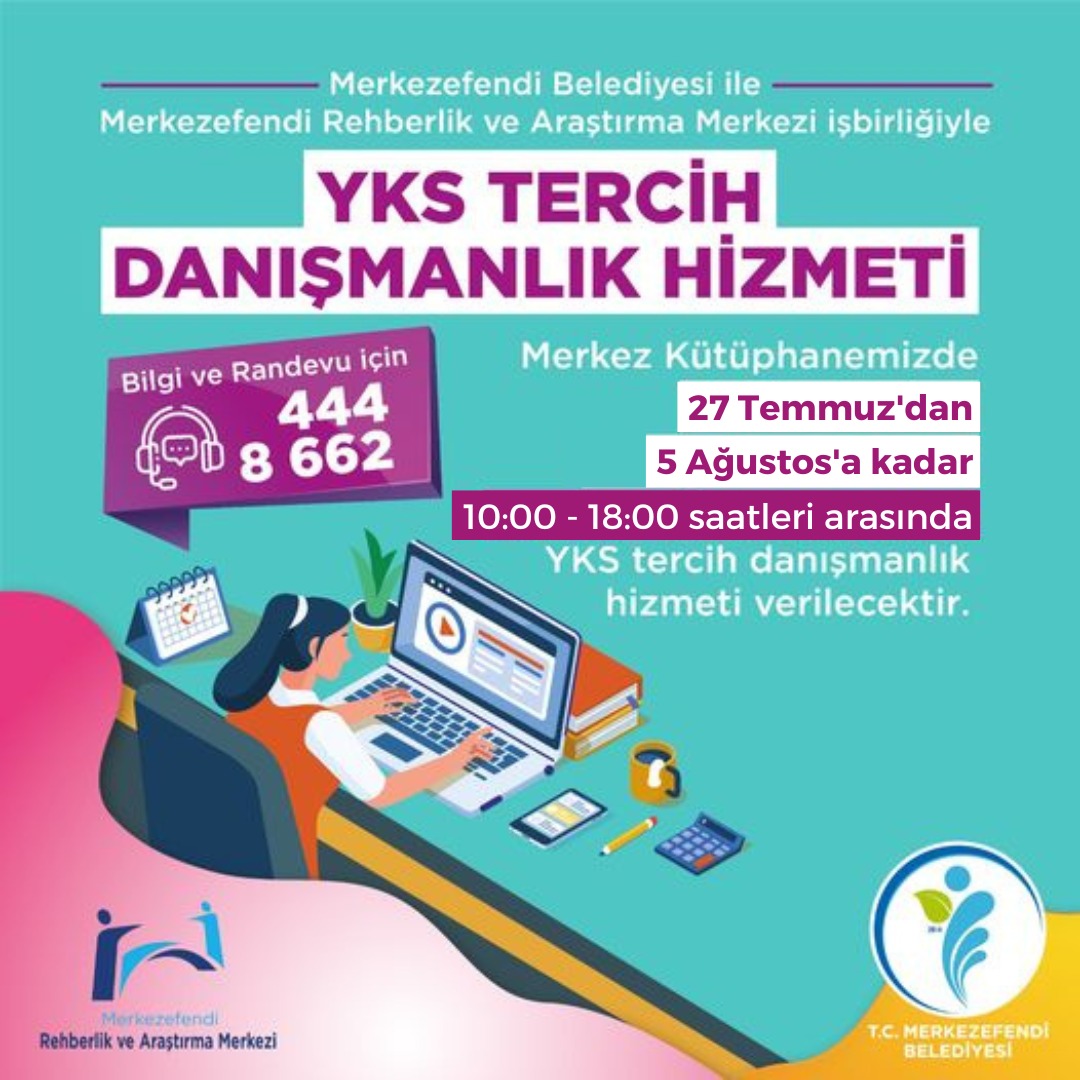 MERKEZEFENDİ BELEDİYESİ’NDEN ‘YKS TERCİH DANIŞMANLIK HİZMETİ’